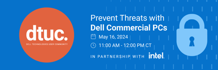 Prevent Threats with Dell Commercial PCs Webinar Recording