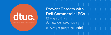 Prevent Threats with Dell Commercial PCs Webinar Resources