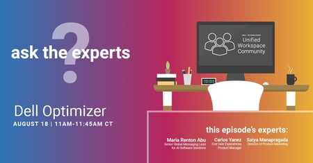 Ask the Experts Session 2: Dell Optimizer