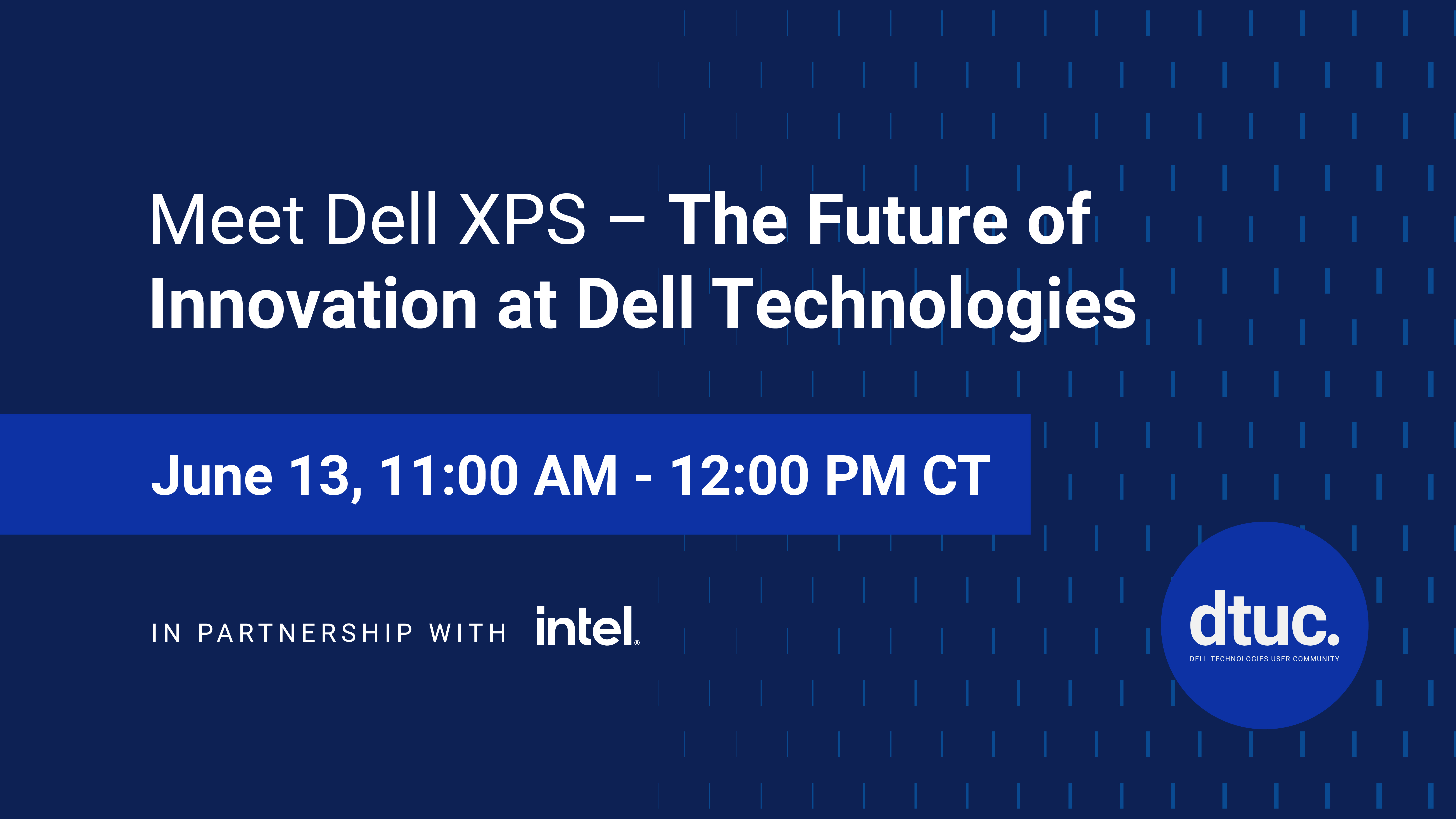 Meet Dell XPS - The Future of Innovation at Dell Technologies