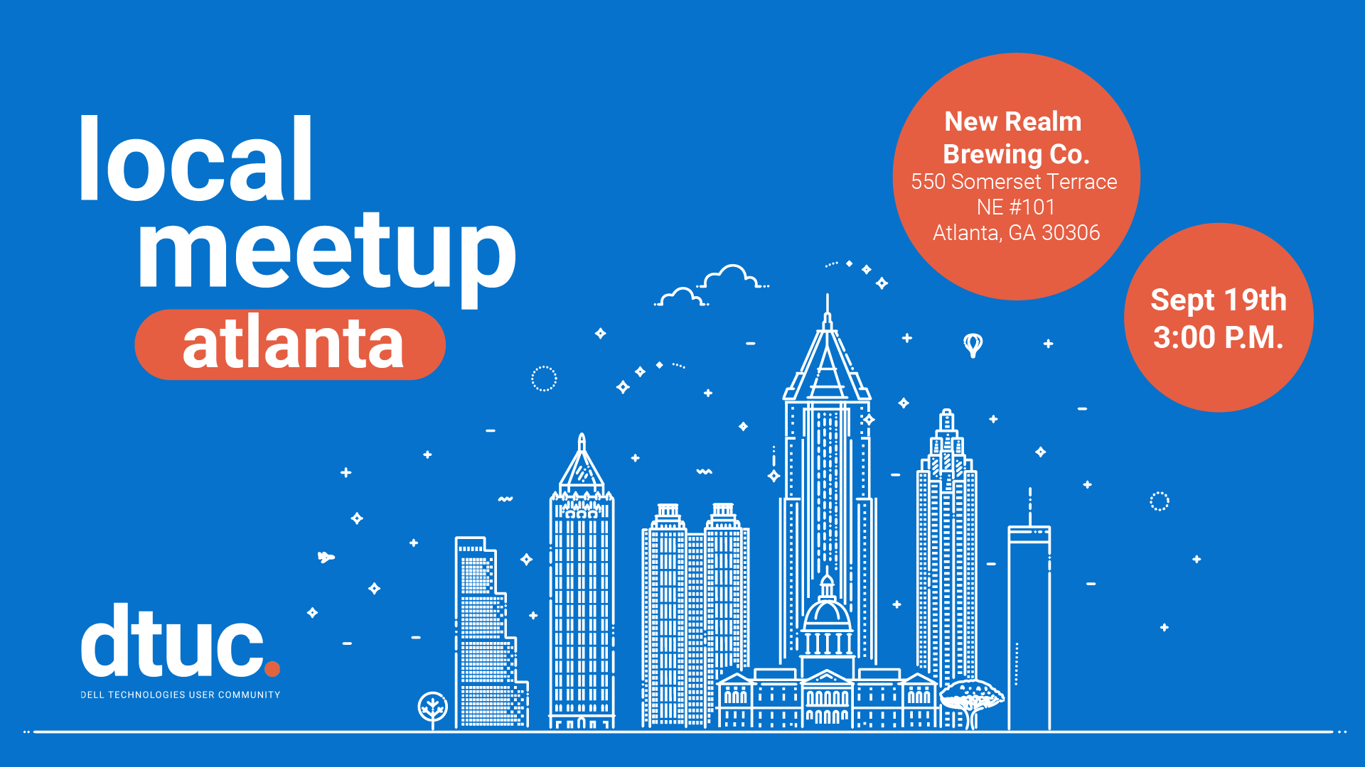 Dell Technologies User Community Local Meet Up - Atlanta