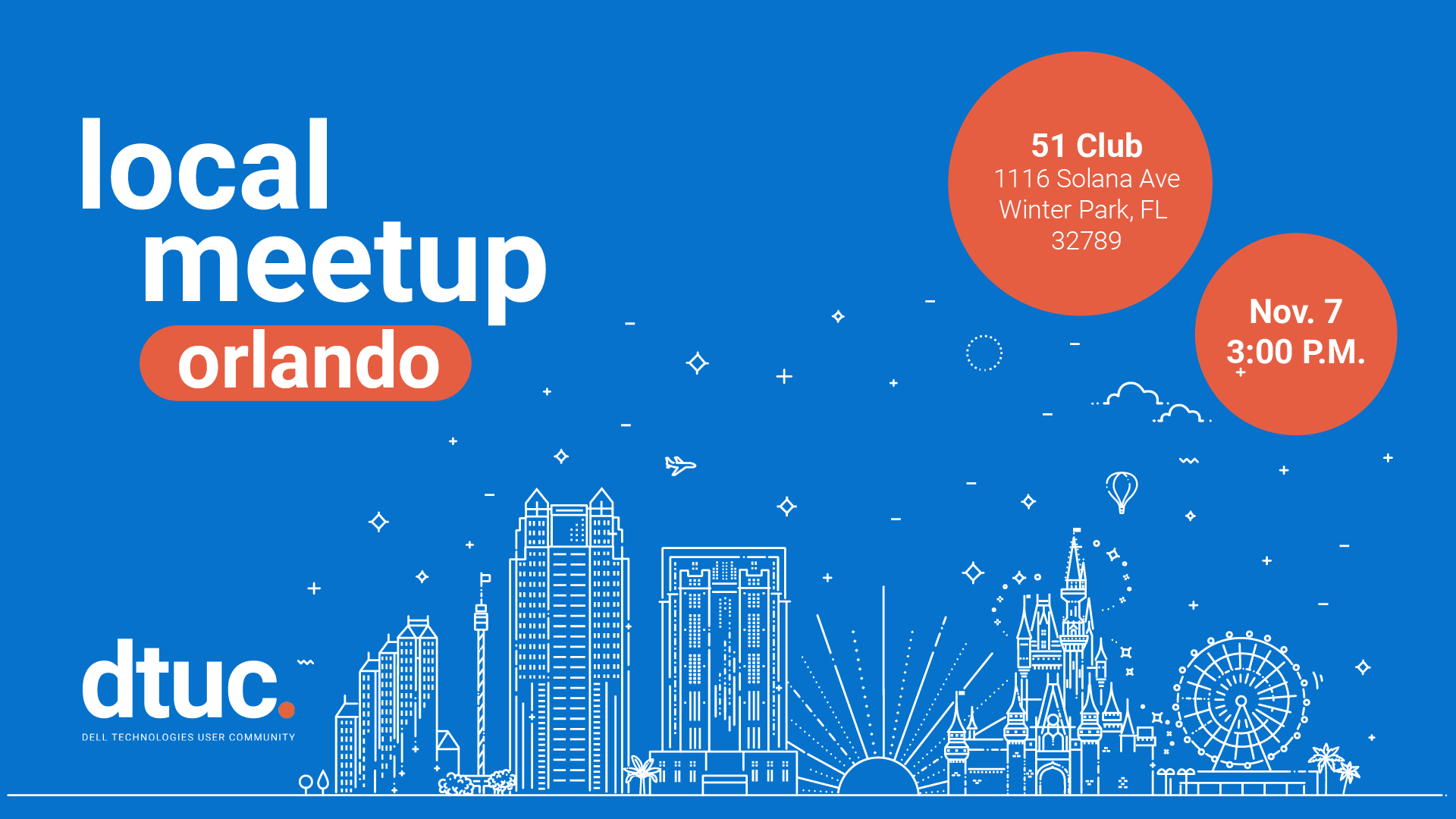 Dell Technologies User Community Local Meet Up - Orlando